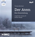 Thomas Bernhard, Wolfram Berger - Der Atem. Eine Entscheidung, 1 Audio-CD, 1 MP3 (Hörbuch)