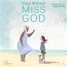 Claus Mikosch, Katja Schild - Miss God, 3 Audio-CD (Hörbuch)