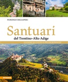 Fiorenzo Degasperi - Santuari del Trentino-Alto Adige
