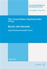 Ylber Hasani, Stefanie Hug, Jascha Zalka - Recht und Umwelt