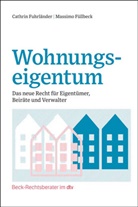 Cathri Fuhrländer, Cathrin Fuhrländer, Massimo Füllbeck - Wohnungseigentum