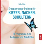 Heike Höfler - Entspannungs-Training für Kiefer, Nacken, Schultern