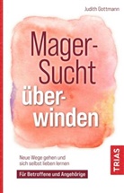 Judith Gottmann - Magersucht überwinden