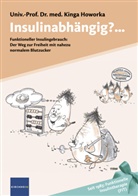 Kinga Howorka - Insulinabhängig?...