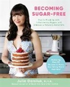 Julie Daniluk - Becoming Sugar-Free
