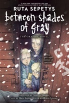 Chris Dickey, Andrew Donkin, Dave Kopka, Brann Livesay, Ruta Sepetys, Dave Kopka - Between Shades of Gray