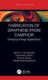 Harsh Chaliyawala, Harsh A. Chaliyawala, Harsh Lellala Chaliyawala, Govind Gupta, Kashinath Lellala, Indrajit Mukhopadhyay - Fabrication of Graphene From Camphor