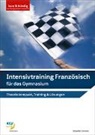 Gesualda Cannizzo - Intensivtraining Französisch für das Gymnasium