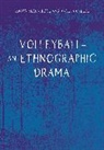 Adrian Blackledge, Blackledge Adrian, Angela Creese - Volleyball – An Ethnographic Drama