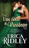 Erica Ridley - Una notte di passione