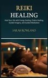 Sarah Rowland - Reiki Healing
