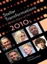 Brenda Austin-Smith, Celestino Deleyto, David Greven, Karen Hollinger, Jennifer O'Meara, Steven Rybin... - Stellar Transformations