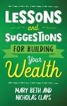 Mary Beth Claps, Nicholas Claps - Lesson and Suggestions for Building Your Wealth