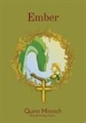 Quinn Minnich, Anya Minnich - Ember