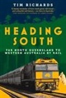 Tim Richards - Heading South