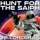 Pp Corcoran, Eric Michael Summerer - Hunt for the Saiph (Audio book)