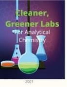 Cathy Haustein - Cleaner, Greener Labs for Analytical Chemistry 2021