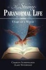 Charlyn Scheffelman (Lady Nytewind) - My Strange Paranormal Life