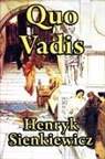 Henryk K. Sienkiewicz - Quo Vadis