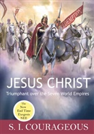 S. I. Courageous - Jesus Christ