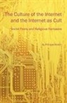 Philippe Breton - The Culture of the Internet and the Internet as Cult