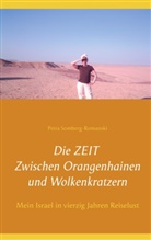 Petra Somberg-Romanski - Die ZEIT Zwischen Orangenhainen und Wolkenkratzern