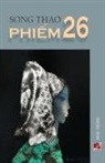 Song Thao, Song Thao - Phiếm 26