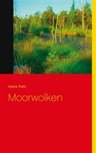 Heinz Pahl - Moorwolken