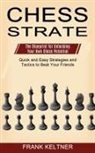 Frank Keltner - Chess Strategy