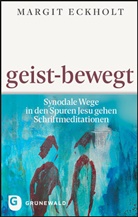 Margit Eckholt - geist-bewegt