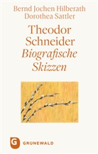 Bernd Jochen Hilberath, Dorothea Sattler, Bernd Jochen Hilberath, Bern Jochen Hilberath, Bernd Jochen Hilberath, Sattler... - Theodor Schneider
