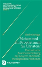 Elisabeth Migge - Mohammed - ein Prophet auch für Christen?
