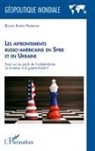 Bruno Kwete Prudence - Les affrontements russo-américains en Syrie et en Ukraine