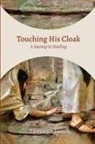 Tammy Stanek - Touching His Cloak
