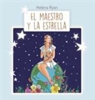 Helena Ryan - El Maestro y La Estrella