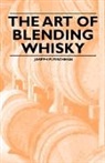Joseph Fleischman - The Art of Blending Whisky