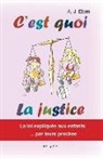 A. J. Elorn - C'est quoi la justice
