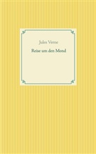 Jules Verne - Reise um den Mond