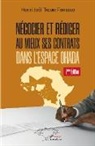 Henri-Joël Tagum Fombeno - Négocier et rédiger au mieux ses contrats (2ème édition)