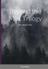 David Napier - Beyond the Mist Trilogy