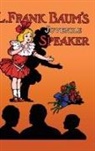 L. Frank Baum - L. Frank Baum's Juvenile Speaker (hardcover)