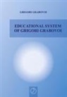 Grigori Grabovoi - Educational System of Grigori Grabovoi