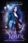 Melissa Marr - The Kiss & The Killer