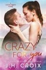 Jh Croix - Crazy For You