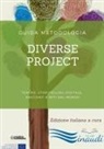 Claudio Marrucci, Angela Telesca - Diverse Project