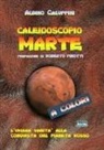 Albino Galuppini - Caleidoscopio Marte