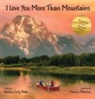 Kristen Emily Behl - I Love You More Than Mountains