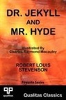 Robert Louis Stevenson - Dr. Jekyll and Mr. Hyde (Qualitas Classics)