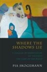 Pia Skogemann - Where the Shadows Lie