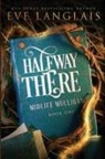 Eve Langlais - Halfway There